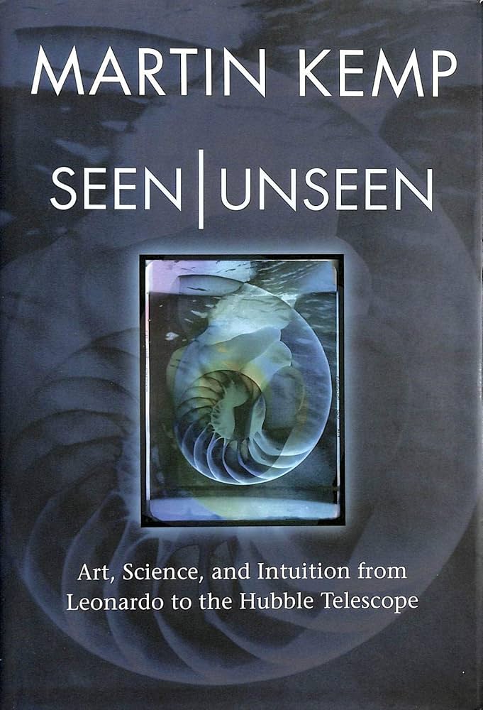 Amazon.com: Seen | Unseen: Art, Science, and Intuition from
